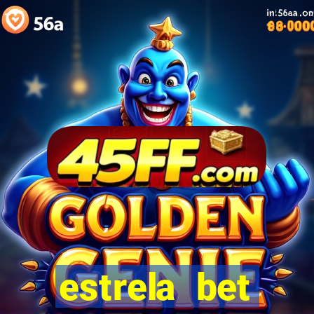 estrela bet horarios pagantes